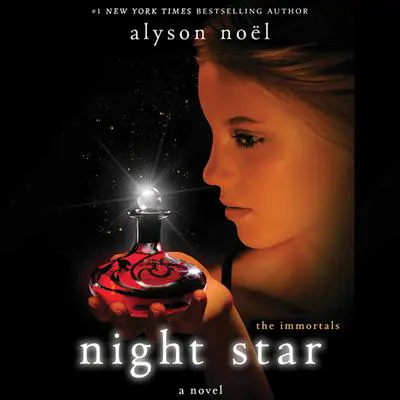 Night Star: A Novel Audibook, by Alyson Noël