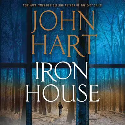 Iron House: A Novel Audibook, by Erin Kelly