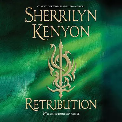 Retribution Audibook, by Sherrilyn Kenyon