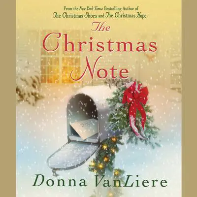 The Christmas Note: A Novel Audibook, by Donna VanLiere