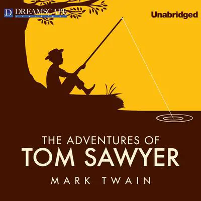 The Adventures of Tom Sawyer Audibook, by Mark Twain