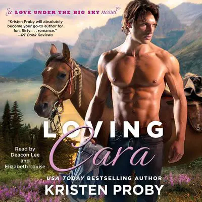 Loving Cara Audibook, by Kristen Proby