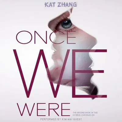 Once We Were Audibook, by Kat Zhang