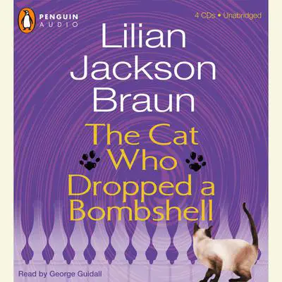 The Cat Who Dropped a Bombshell Audibook, by Lilian Jackson Braun