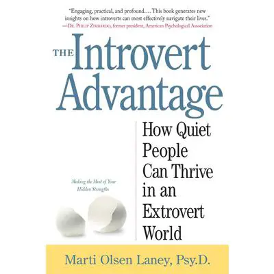 The Introvert Advantage: How to Thrive in an Extrovert World Audibook, by Marti Olsen Laney