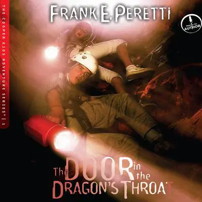 The Door in the Dragon's Throat Audibook, by Frank E. Peretti