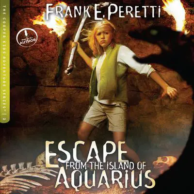 Escape from the Island of Aquarius Audibook, by Frank E. Peretti