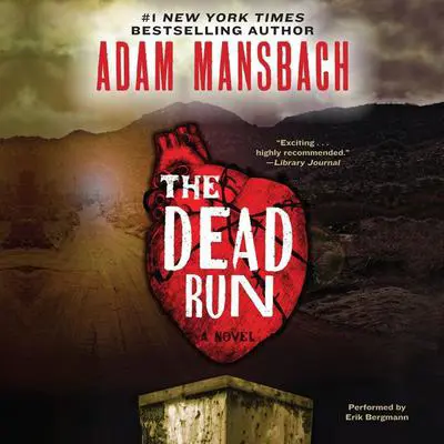 The Dead Run Audibook, by Adam Mansbach