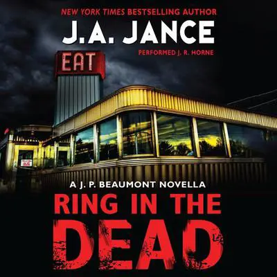 Ring In the Dead: A J. P. Beaumont Novella Audibook, by J. A. Jance