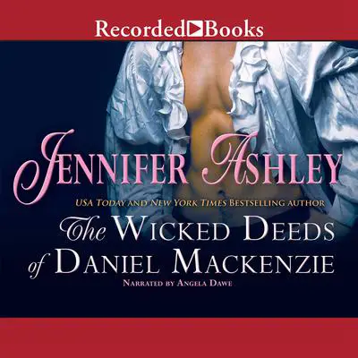 The Wicked Deeds of Daniel Mackenzie Audibook, by Jennifer Ashley