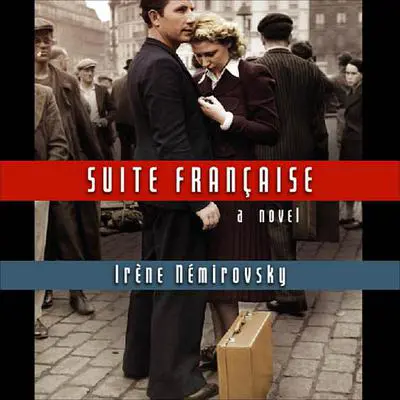 Suite Française Audibook, by Irène Némirovsky