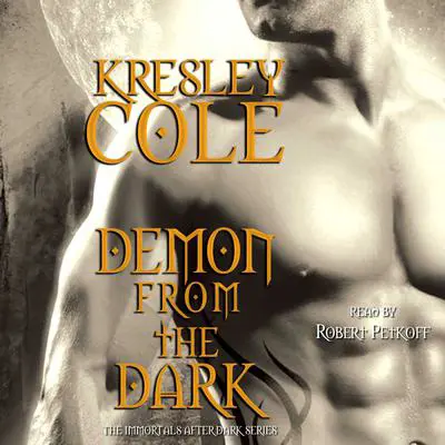 Demon from the Dark Audibook, by Kresley Cole