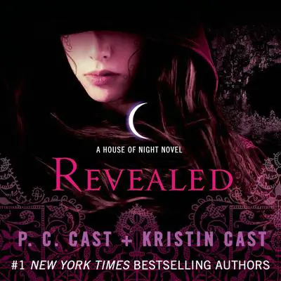 Revealed: A House of Night Novel Audibook, by P. C. Cast