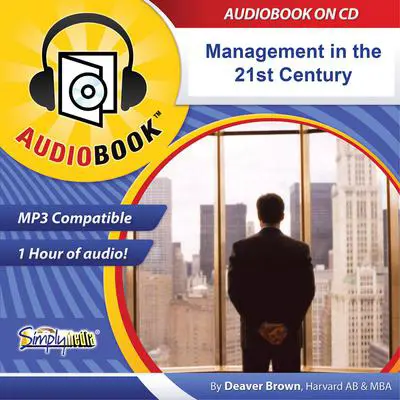 Management in the 21st Century: More Work through Less Process Audibook, by Deaver Brown