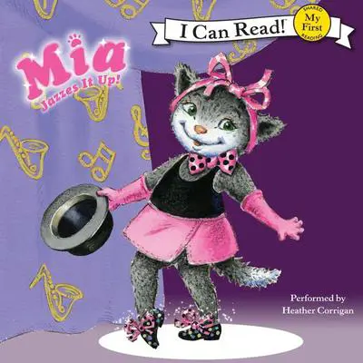 Mia Jazzes It Up! Audibook, by Robin Farley