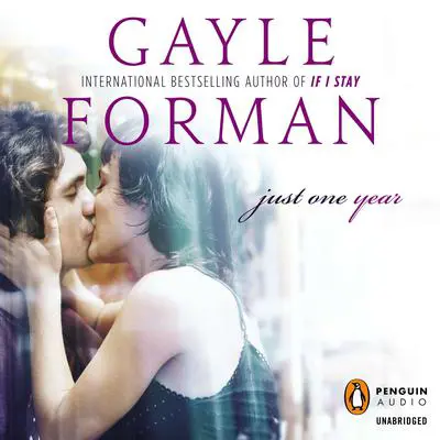 Just One Year Audibook, by Gayle Forman