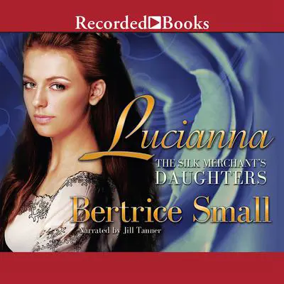 Lucianna Audibook, by Bertrice Small