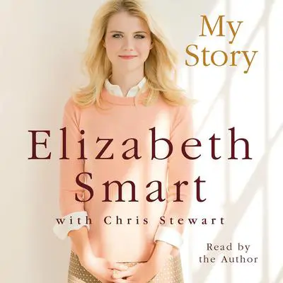 My Story Audibook, by Elizabeth Smart