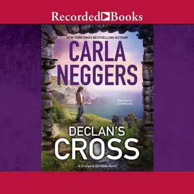 Declan’s Cross Audibook, by Carla Neggers