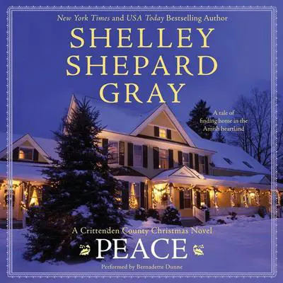 Peace: A Crittenden County Christmas Novel Audibook, by Shelley Shepard Gray