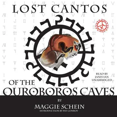 Lost Cantos of the Ouroboros Caves Audibook, by Maggie Schein