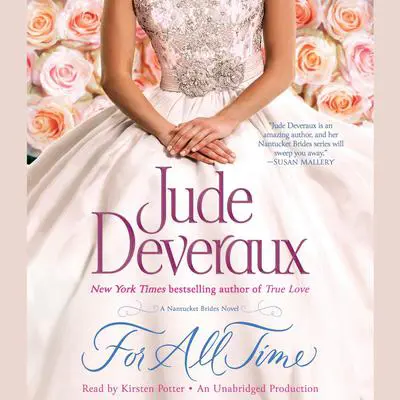 For All Time: A Nantucket Brides Novel Audibook, by Jude Deveraux