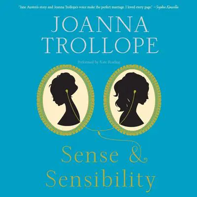 Sense & Sensibility Audibook, by Joanna Trollope