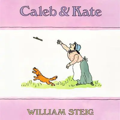 Caleb and Kate: (National Book Award Finalist) Audibook, by William Steig