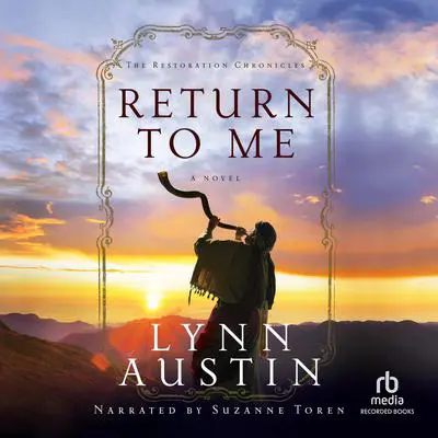 Return to Me Audibook, by Lynn Austin