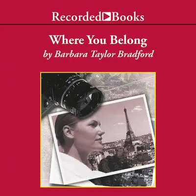 Where You Belong Audibook, by Barbara Taylor Bradford