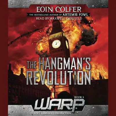 The Hangman’s Revolution Audibook, by Eoin Colfer