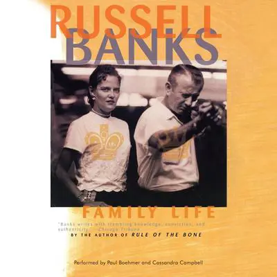 Family Life Audibook, by Russell Banks