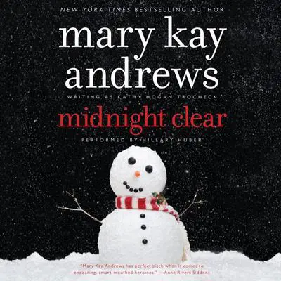 Midnight Clear: A Novel Audibook, by Mary Kay Andrews