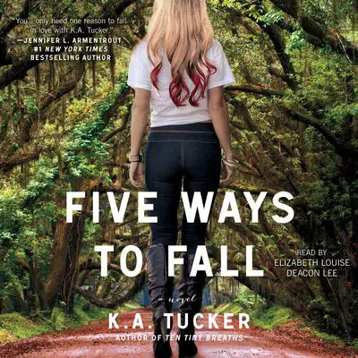 Five Ways to Fall Audibook, by K. A. Tucker