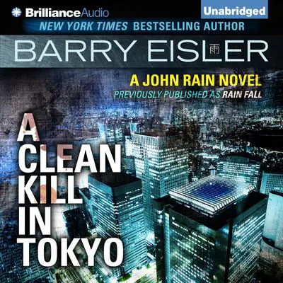A Clean Kill in Tokyo Audibook, by Barry Eisler