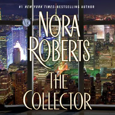 The Collector Audibook, by Nora Roberts