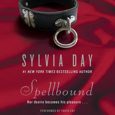Spellbound Audibook, by Sylvia Day