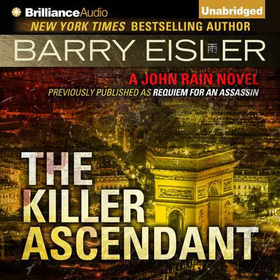 The Killer Ascendant: A John Rain Novel Audibook, by Barry Eisler