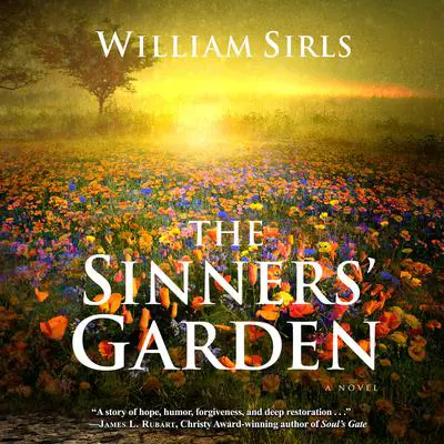 The Sinners' Garden Audibook, by William Sirls