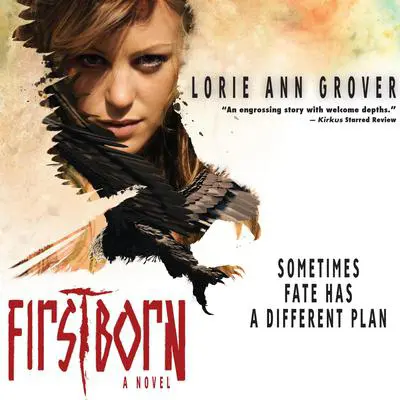 Firstborn: A Novel Audibook, by Lorie Ann Grover