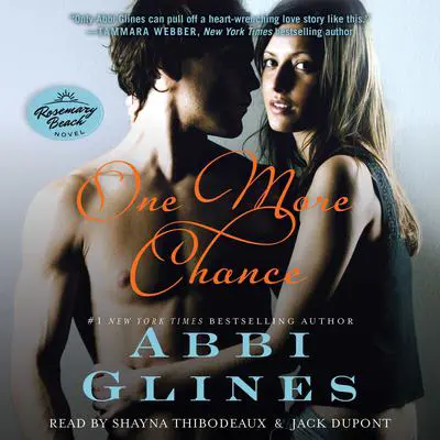 One More Chance Audibook, by Abbi Glines