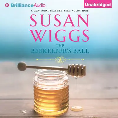 The Beekeeper’s Ball Audibook, by Susan Wiggs