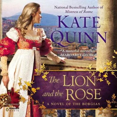 The Lion and the Rose Audibook, by Kate Quinn