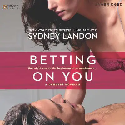 Betting On You Audibook, by Sydney Landon
