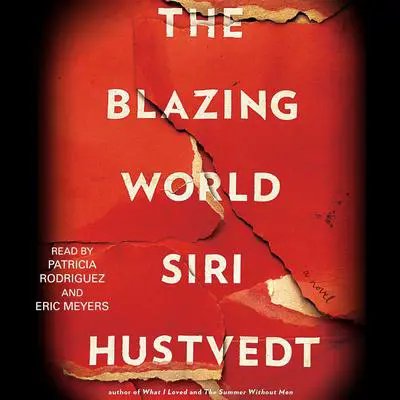 The Blazing World: A Novel Audibook, by Siri Hustvedt