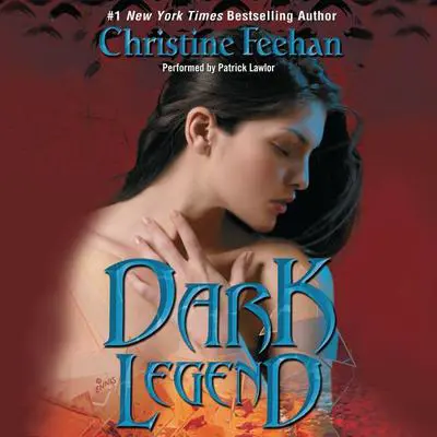 Dark Legend Audibook, by Christine Feehan
