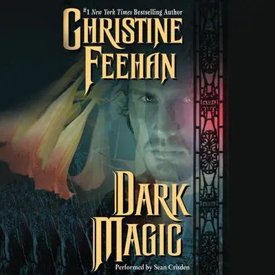 Dark Magic Audibook, by Christine Feehan