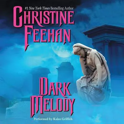 Dark Melody Audibook, by Christine Feehan