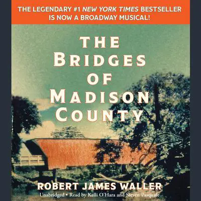 The Bridges of Madison County Audibook, by Robert James Waller
