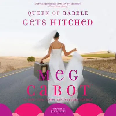 Queen of Babble Gets Hitched Audibook, by Meg Cabot